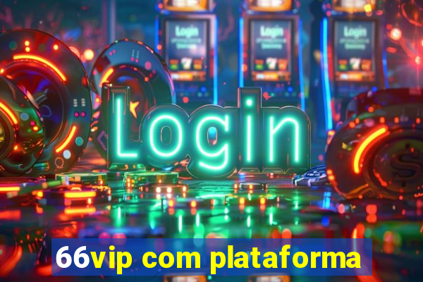 66vip com plataforma